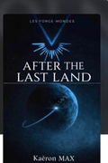 AFTER THE LAST LAND